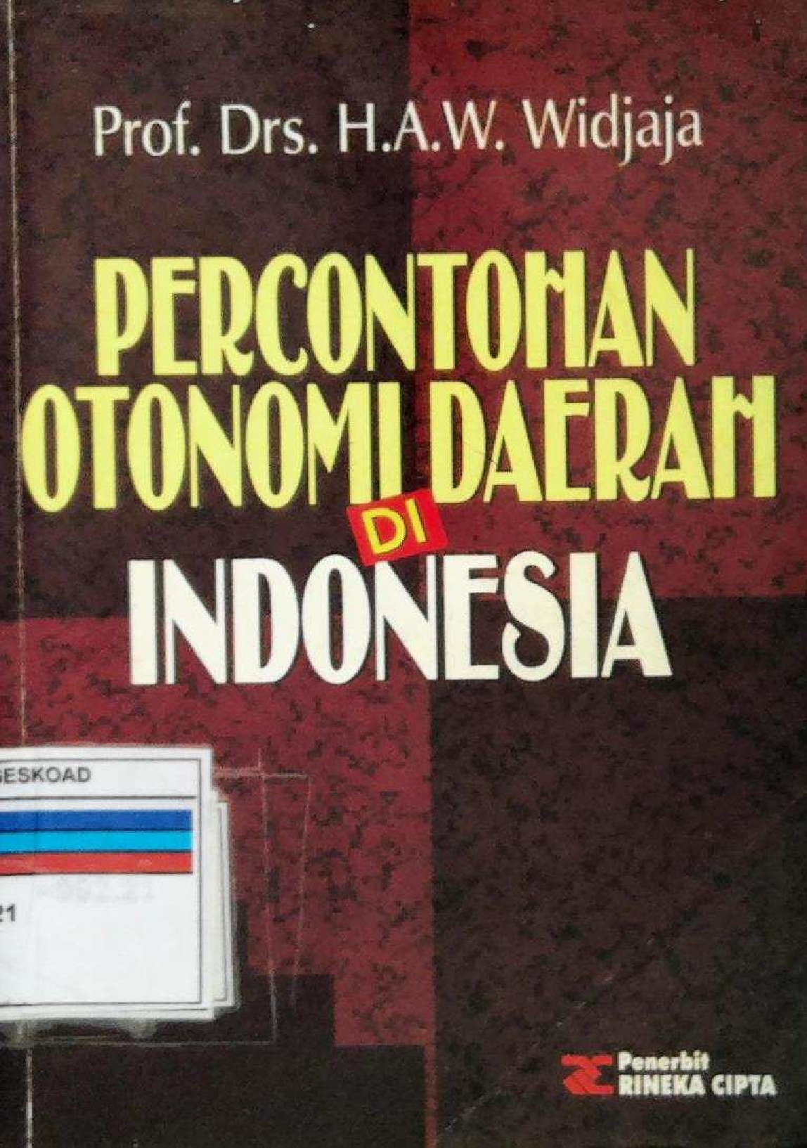 PERCONTOHAN OTONOMI DAERAH DI INDONESIA